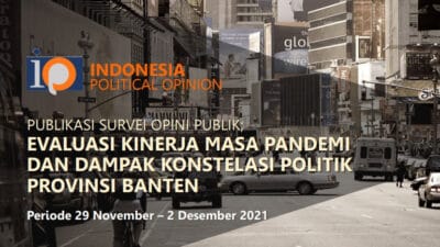 Kepuasan masyarakat atas kinerja Pemprov Banten tembus 63 persen, jauh lebih tinggi dibanding kepuasan publik pada pemerintah pusat