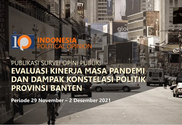 Kepuasan masyarakat atas kinerja Pemprov Banten tembus 63 persen, jauh lebih tinggi dibanding kepuasan publik pada pemerintah pusat