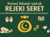 Temukan solusi Islami untuk mengatasi rejeki seret dan raih keberkahan serta kecukupan dalam hidup dengan cara yang diridhai Allah.