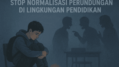 Pendidikan seharusnya menumbuhkan, bukan melukai. Sudah saatnya kampus dan sekolah hentikan budaya perundungan.