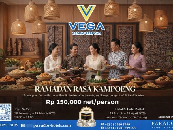 Promo Iftar Hotel Vega Gading Serpong : Menu Nusantara + Kesempatan Umroh