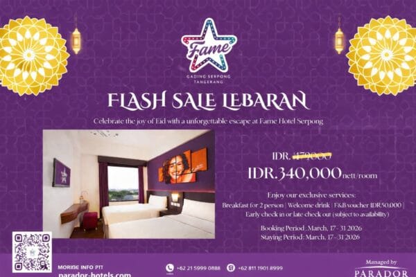 Promo staycation Lebaran di Tangerang, Fame Hotel Gading Serpong tawarkan kamar mulai Rp340 ribu, sarapan dan fasilitas menarik.